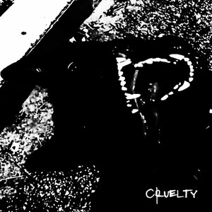 cruelty by lxthium