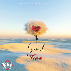 Soul Ties by Rnb Rik!