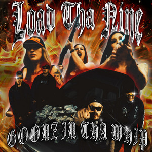 Goonz In Tha Whip by Load Tha Nine