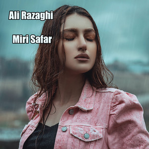 Ali Razaghi - Miri Safar