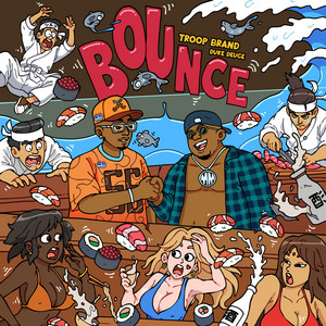 Bounce by Troop Brand, Duke Deuce