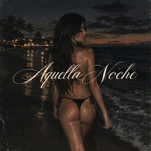 Aquella Noche by Yaxiel Beiker