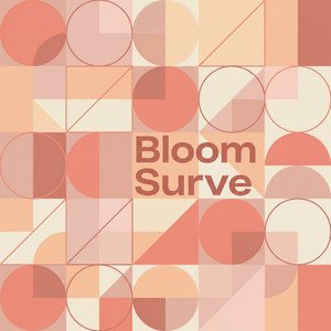 Bloom Surve by Low Fiend