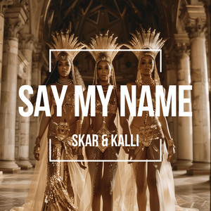 Say My Name