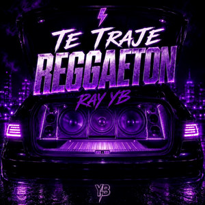 Te Traje Reggaeton by Ray Yb