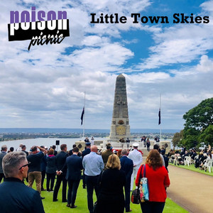 Little Town Skies by Poison Picnic
