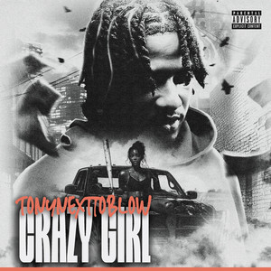 Crazy Girl by TonyNextToBlow
