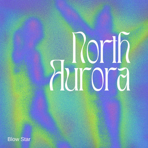 North Aurora by Blow Star