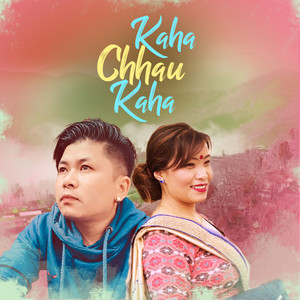 Kaha Chhau Kaha