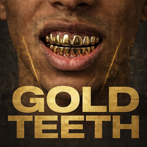 GOLD TEETH by Kayvon Rex