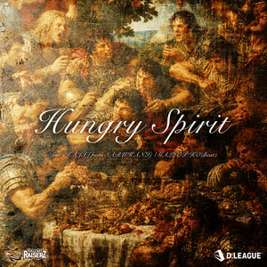 Hungry Spirit (feat. KAJI & GALLOP KOBeatz) by FULLCAST RAISERZ, KAJI, GALLOP KOBeatz