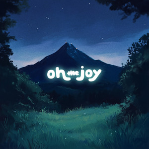 gently by oh, the joy.