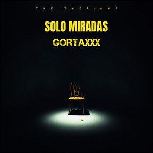 SOLO MIRADAS by GORTAXXX