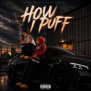 How I Puff by Oli baby, Tyøn