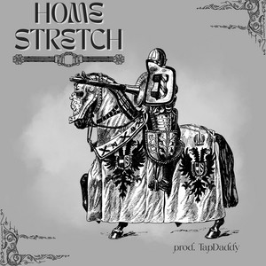 Home Stretch by TapDaddy