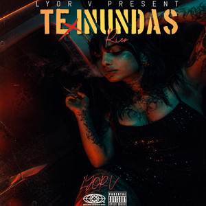 Te inundas rico by LYOR V
