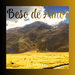 Beso de Amor by FAUFFBEATS