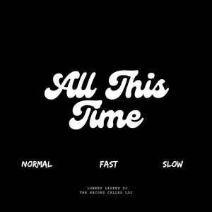 All This Time