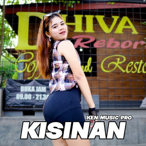 Ken Music Pro - Kisinan (Remix)