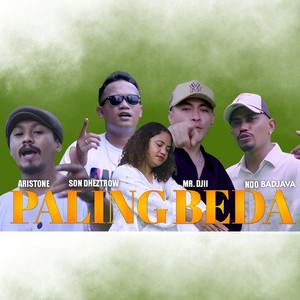 PALING BEDA (feat. Aristone Ozie, Son Dheztrow & Mr. Djii)