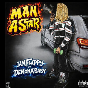 DEMONXBABY - Man A Star (feat. Flappy)