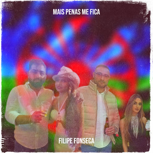 Filipe fonseca - Mais Penas Me Fica