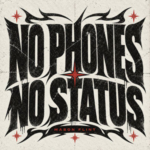 No Phones, No Status by Mason Flint