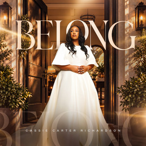 Belong - Extended Live by Cassie Carter Richardson