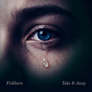 Take It Away by Fishburn