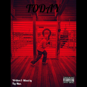 TEY MAN - TODAY (I GOT TIME)