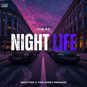 DDVYSE - NIGHT LIFE (feat. THEPOETPRINCE)