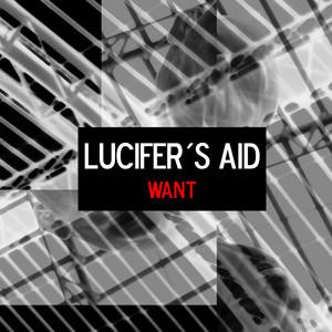 Want by Lucifer´s Aid