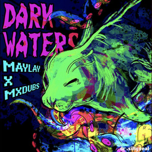 DARK WATERS by MAYLAY, MXDUBS