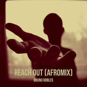 Reach out (AfroMix)