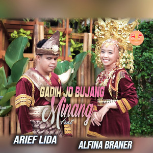 Gadih Jo Bujang Minang by Arif Lida, Alfina Braner