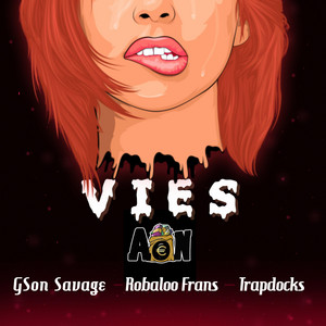 Vies by GSON, Trap Docks, Robaloo Frans