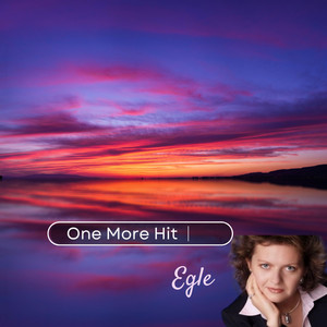 One More Hit by Egle