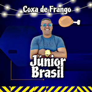 Júnior Brasil - Coxa de Frango