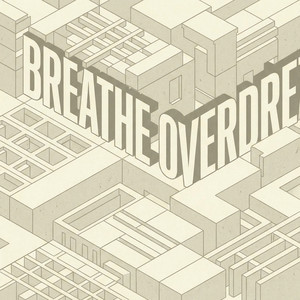 Breathe Overdre by Tenzin Wu