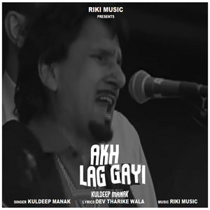 Akh Lag Gayi
