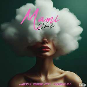 Mami Chula by Jotarius, Torchy