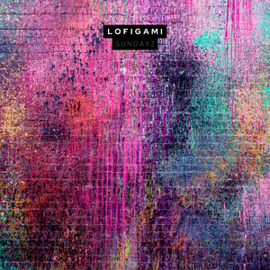 Sundayz by Lofigami