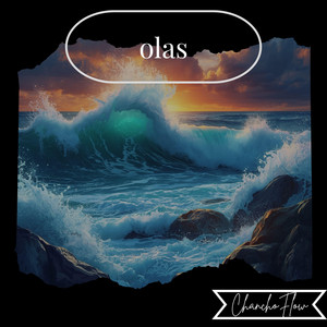 olas by ChanchoFlow
