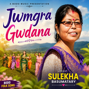 Jwmgra Gwdana by Sulekha Basumatary