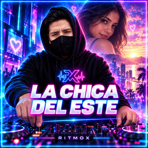 La Chica Del Este by RITMOX