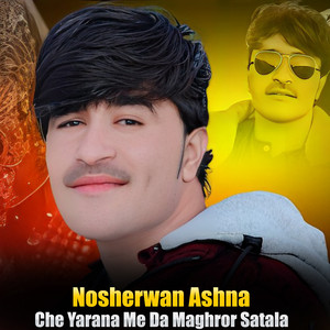 Nosherwan Ashna - Ma Aw Ta Jora