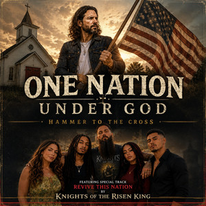 One Nation Under God by Hammer to the Cross