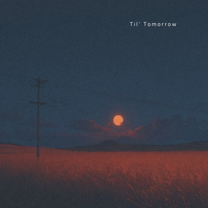 Til' Tomorrow by Samuraj