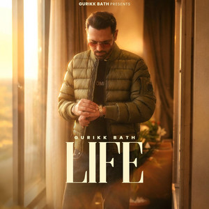 LIFE by Gurikk Bath, Shivi