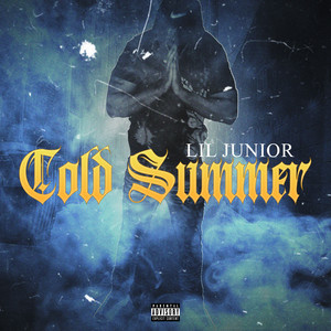Cold Summer by Lil Junior